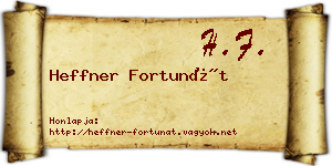 Heffner Fortunát névjegykártya